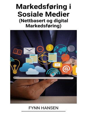 cover image of Markedsføring i Sosiale Medier (Nettbasert og Digital Markedsføring)